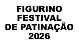 FIGURINO FESTIVAL DE PATINAÇÃO 2026